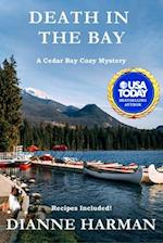 Death in the Bay: A Cedar Bay Cozy Mystery 