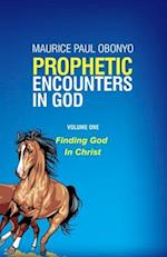 Prophetic Encounters in God