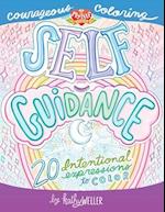 Self Guidance - 20 Intentional Expressions To Color - Courageous Coloring - I Love Myself Series