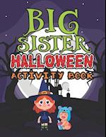 Big Sister Halloween Activity Book