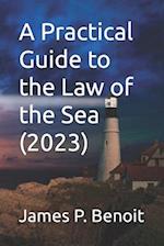 A Practical Guide to the Law of the Sea