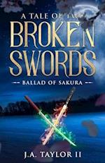 A Tale of Two Broken Swords