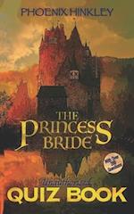 The Princess Bride Unauthorized Quiz Book