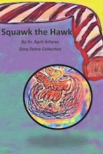 Squawk the Hawk