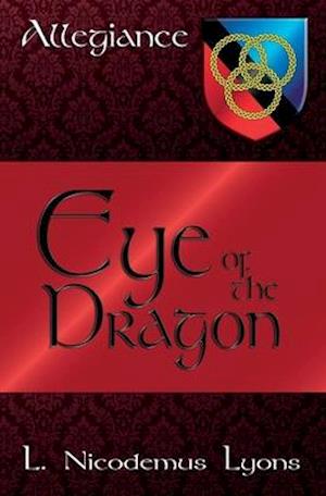 Eye of the Dragon (Allegiance, Book 7)