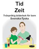 Svenska-Tyska Tid/Zeit Tvåspråkig bilderbok för barn