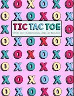 Tic Tac Toe- Over 120 Traditional and 3D Boards