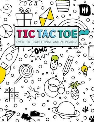 Tic Tac Toe- Over 120 Traditional and 3D Boards