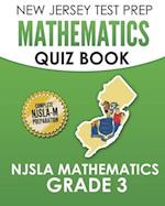 NEW JERSEY TEST PREP Mathematics Quiz Book NJSLA Mathematics Grade 3