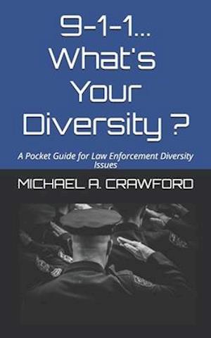 9-1-1...What's Your Diversity ?