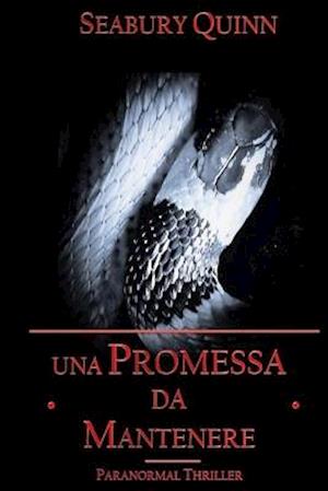 Una promessa da mantenere - Paranormal Thriller