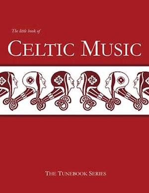 The Little Book of Celtic Music