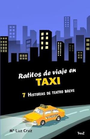 Ratitos de viaje en taxi