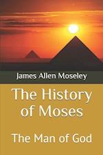 The History of Moses