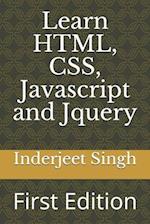 Learn HTML, CSS, Javascript and Jquery