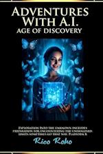 Adventures With A.I. Age of Discovery