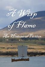 A Wisp of Flame