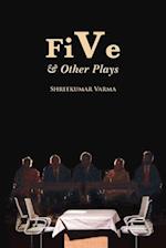 FiVe & Other Plays