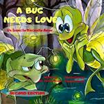A Bug Needs Love