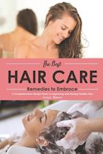 The Best Hair Care Remedies to Embrace