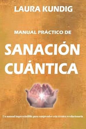 Manual de Sanación Cuántica
