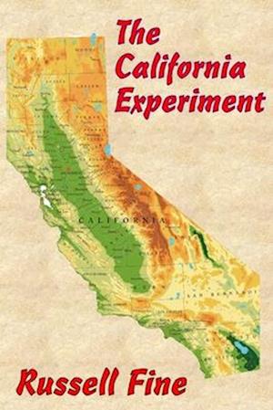 The California Experiment