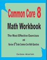 Common Core 8 Math Workbook