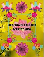 Kids Flower Coloring Activity Book
