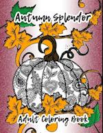 Autumn Splendor - Adult Coloring Book