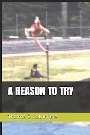 A Reason to Try