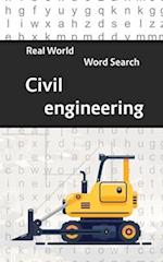 Real World Word Search: Civil Engineering 