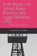 Exam Based Law School Essay Planning and Legal Definitions (J12)