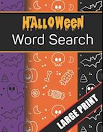 Halloween Word Search Large Print: 96 Word Search Activities for Everyone (Holiday Word Search) 