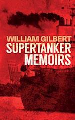 Supertanker Memoirs