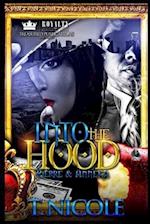 Into the Hood