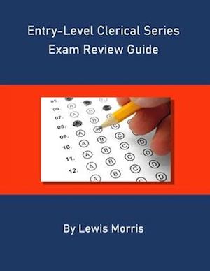 Entry Level Clerical Series Exam Review Guide