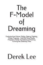 The F-Model of Dreaming