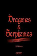 Dragones y Serpientes