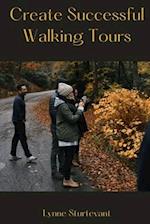 Create Successful Walking Tours