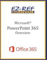 Microsoft PowerPoint 365 - Overview