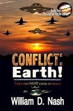 Conflict: Earth!: They Did NOT Come In Peace 