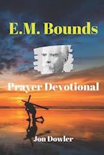 E. M. Bounds Prayer Devotional