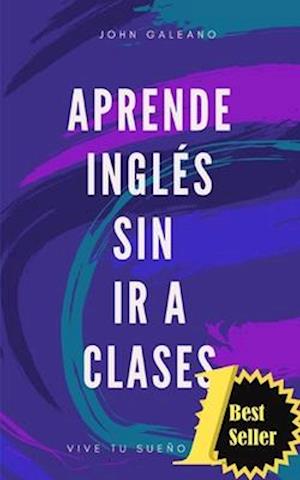 Aprende ingles sin ir a clases Edicion bolsillo