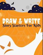 Draw And Write Story Starters For Kids