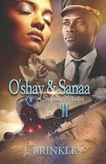 O'shay & Sanaa 2: Suspense Thriller 