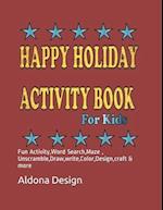 Happy Holiday Activity Book For Kids