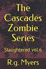 The Cascades Zombie Series