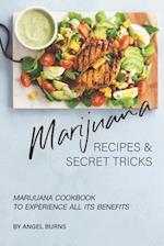 Marijuana Recipes and Secret Tricks