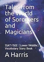 Tales from the World of Sorcerers and Magicians