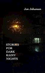 Stories for Dark Rainy Nights